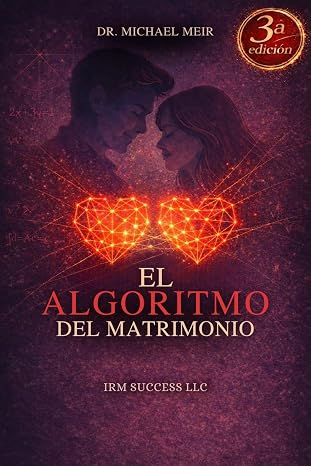 El Algoritmo Del Matrimonio 3ra